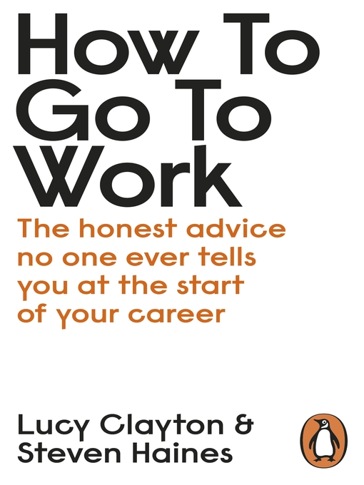 Title details for How to Go to Work by Lucy Clayton - Wait list